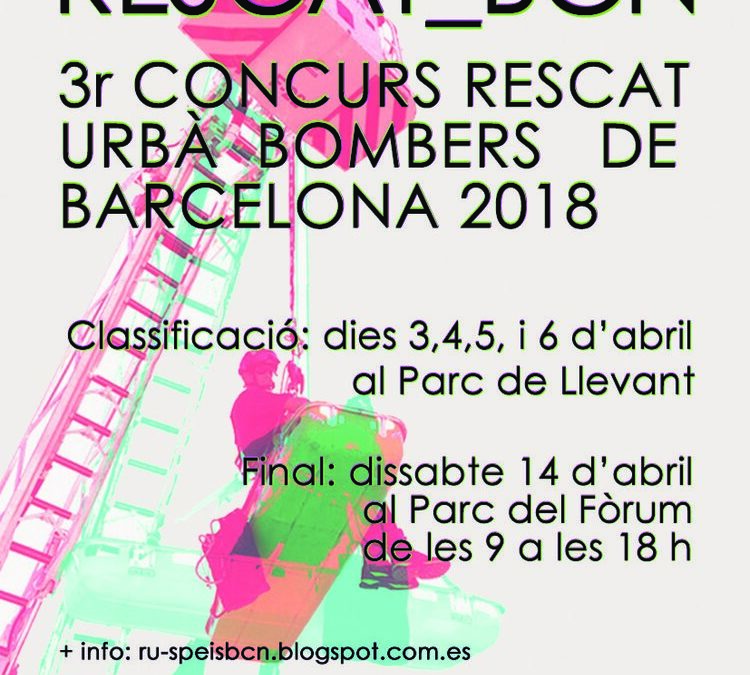3r CONCURSO INTERNO DE RESCATE URBANO BOMBEROS DE BARCELONA 2018