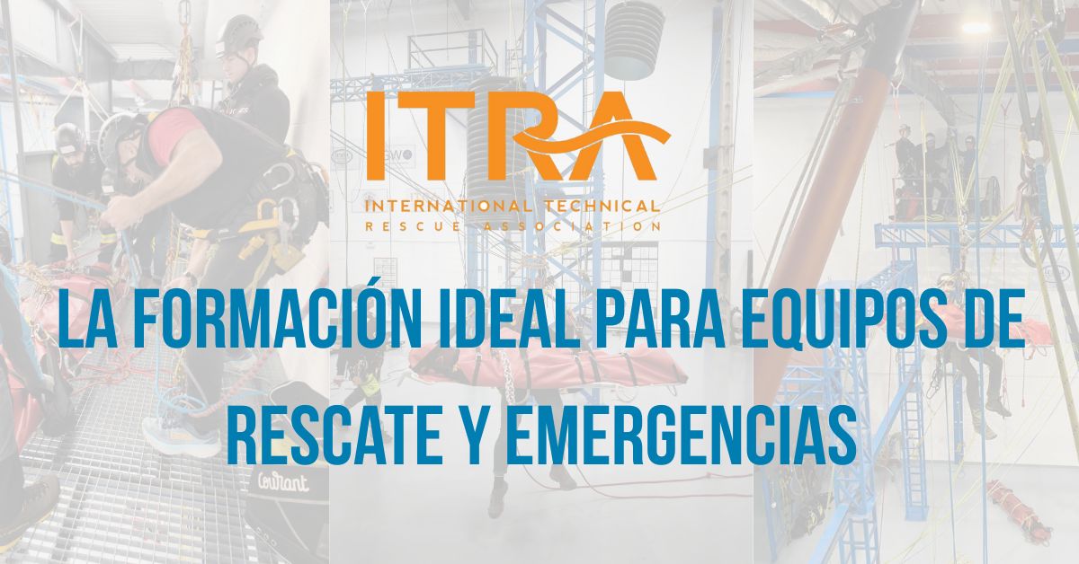 Por qué los servicios de emergencia exigen formación ITRA en rescate